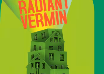 RADIANT VERMIN
