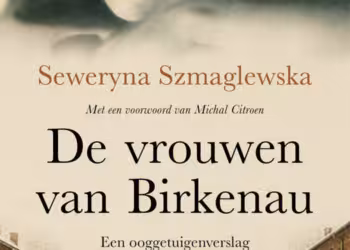 De vrouwen van Birkenau van Seweryna Szmaglewska
