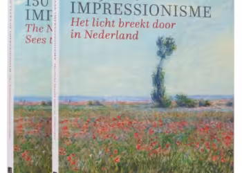 “150 jaar Impressionisme” –  Het licht breekt door in Nederland