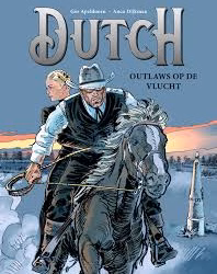 Dutch – Outlaws op de vlucht