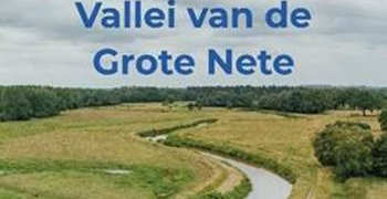 Landschapsbiografie van de vallei van de Grote Nete
