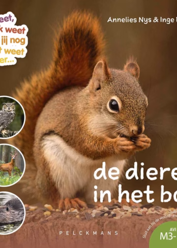 Ik weet, ik weet wat jij nog niet weet over… de dieren in het bos