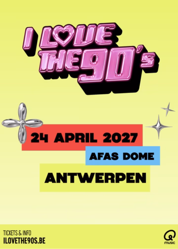 I love the 90’s – The party trekt voor het eerst naar Antwerpen!